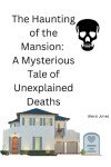 Book cover for The Haunting of the Mansion