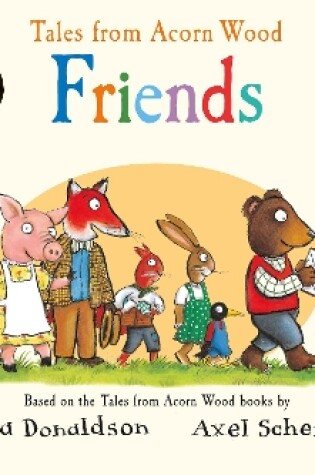 Cover of Tales from Acorn Wood: Friends