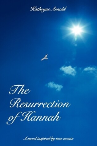 Cover of The Resurrection of Hannah