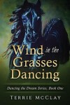 Book cover for Wind in the Grasses Dancing