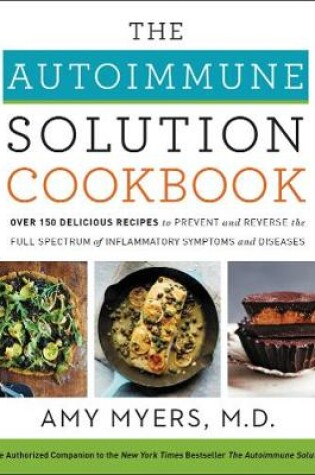Cover of The Autoimmune Solution Cookbook