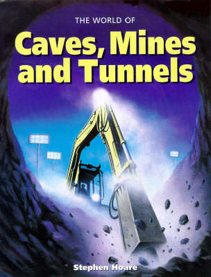 Book cover for World of Caves, Mines and Tunnels