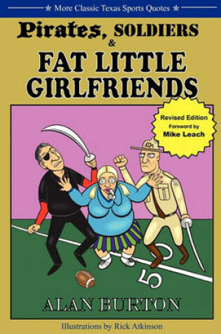 Cover of Pirates, Soldiers & Fat Little Girlfriends