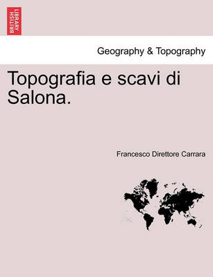 Book cover for Topografia E Scavi Di Salona.