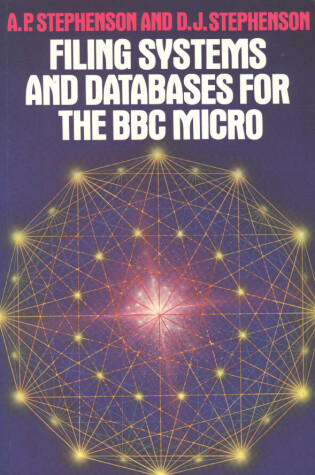 Cover of Filing Systems and Databases for the B. B. C. Micro