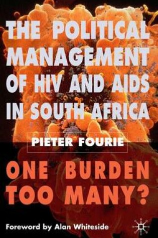 Cover of The Political Management of HIV and AIDS in South Africa