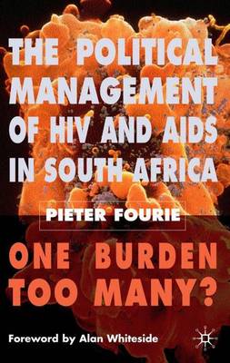 Book cover for The Political Management of HIV and AIDS in South Africa