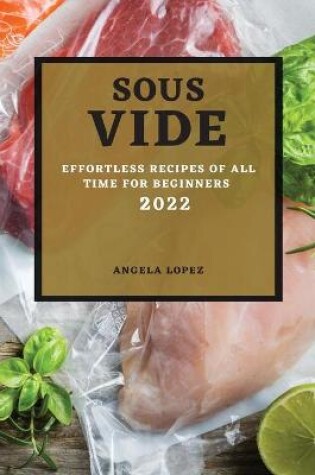 Cover of Sous Vide Recipes 2022