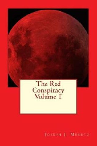 Cover of The Red Conspiracy Volume 1