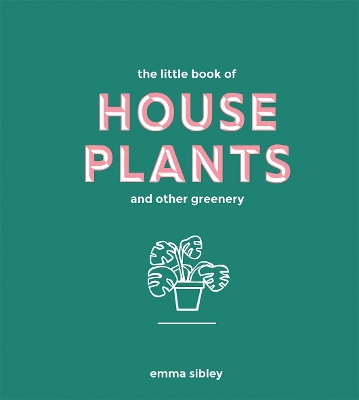 Book cover for The Little Book of House Plants and Other Greenery