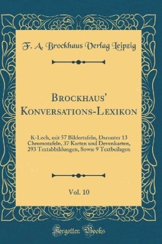 Cover of Brockhaus' Konversations-Lexikon, Vol. 10