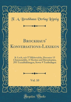 Book cover for Brockhaus' Konversations-Lexikon, Vol. 10