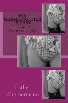 Book cover for My Grandmother Is Easy