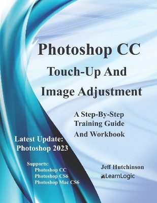 Book cover for Photoshop CC - Touch-Up And Image Adjustment
