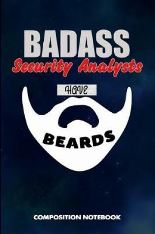 Cover of Badass Security Analysts Have Beards