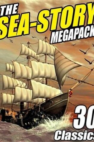 Cover of The Sea-Story Megapack