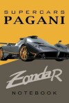 Book cover for Supercars Pagani Zonda R Notebook