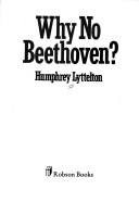 Book cover for Why No Beethoven?