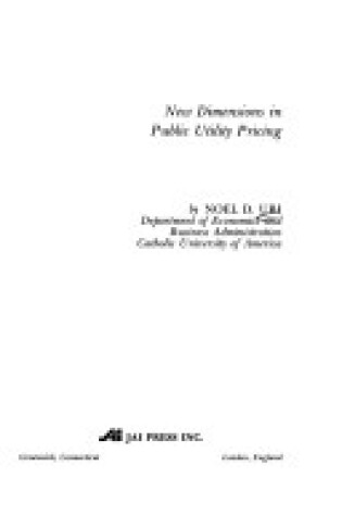 Cover of New Dimensions in Public Utility Pricing