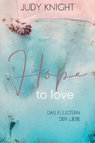 Cover of Hope to Love