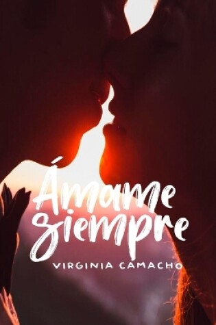 Cover of Ámame siempre