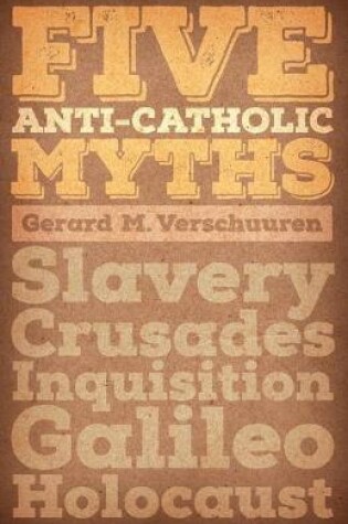 Cover of Five Anti-Catholic Myths