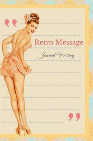 Cover of Retro Message Journal Writing