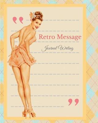 Book cover for Retro Message Journal Writing