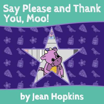 Book cover for Say Please and Thank You, Moo