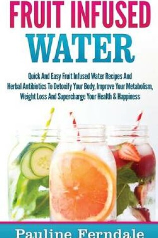 Cover of Fruit Infused Water