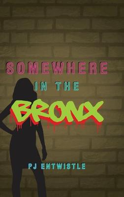 Cover of Somewhere in the Bronx