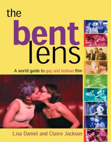 Book cover for The Bent Lens: 2nd Edition