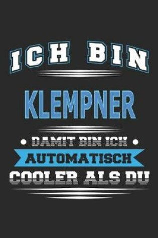 Cover of Ich bin Klempner Damit bin ich automatisch cooler als du