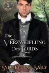 Book cover for Die Verzweiflung des Lords