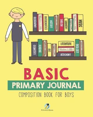 Book cover for Basic Primary Journal Composition Book for Boys