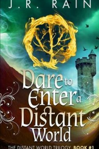 Cover of Dare to Enter a Distant World