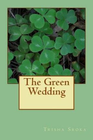 Cover of The Green Wedding