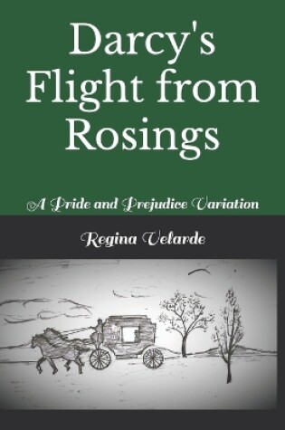 Cover of Darcy's Flight from Rosings