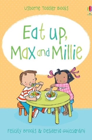 Cover of Eat up, Max and Millie