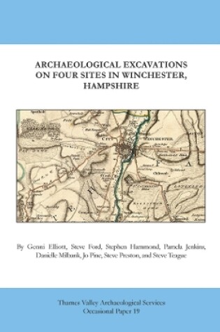 Cover of Archaeological Excavations on Four Sites in Winchester, Hampshire