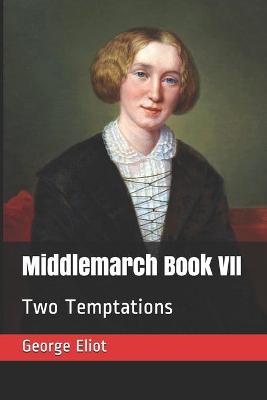 Book cover for Middlemarch Book VII