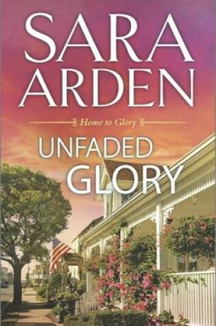 Cover of Unfaded Glory