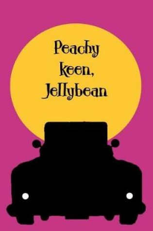 Cover of Peachy Keen, Jellybean