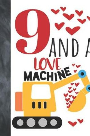 Cover of 9 And A Love Machine