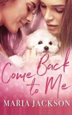 Book cover for Come Back To Me