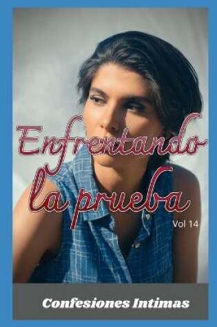 Cover of Enfrentando la prueba (vol 14)