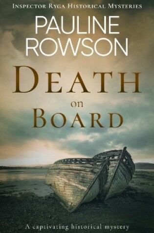 Cover of DEATH ON BOARD a captivating historical mystery