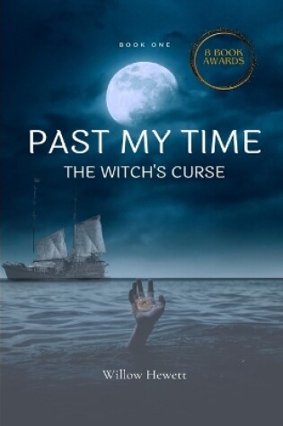 Cover of Past My Time The Witch's Curse