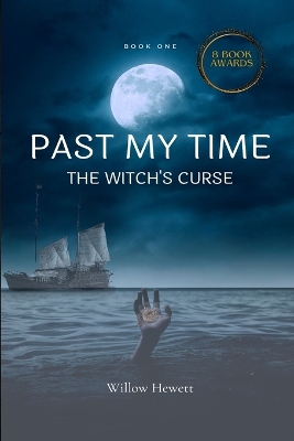 Book cover for Past My Time The Witch's Curse