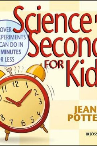 Cover of Science in Seconds for Kids